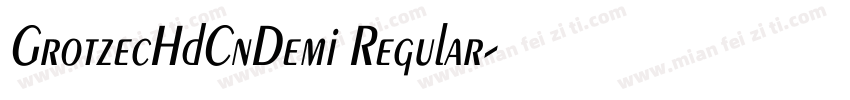 GrotzecHdCnDemi Regular字体转换
